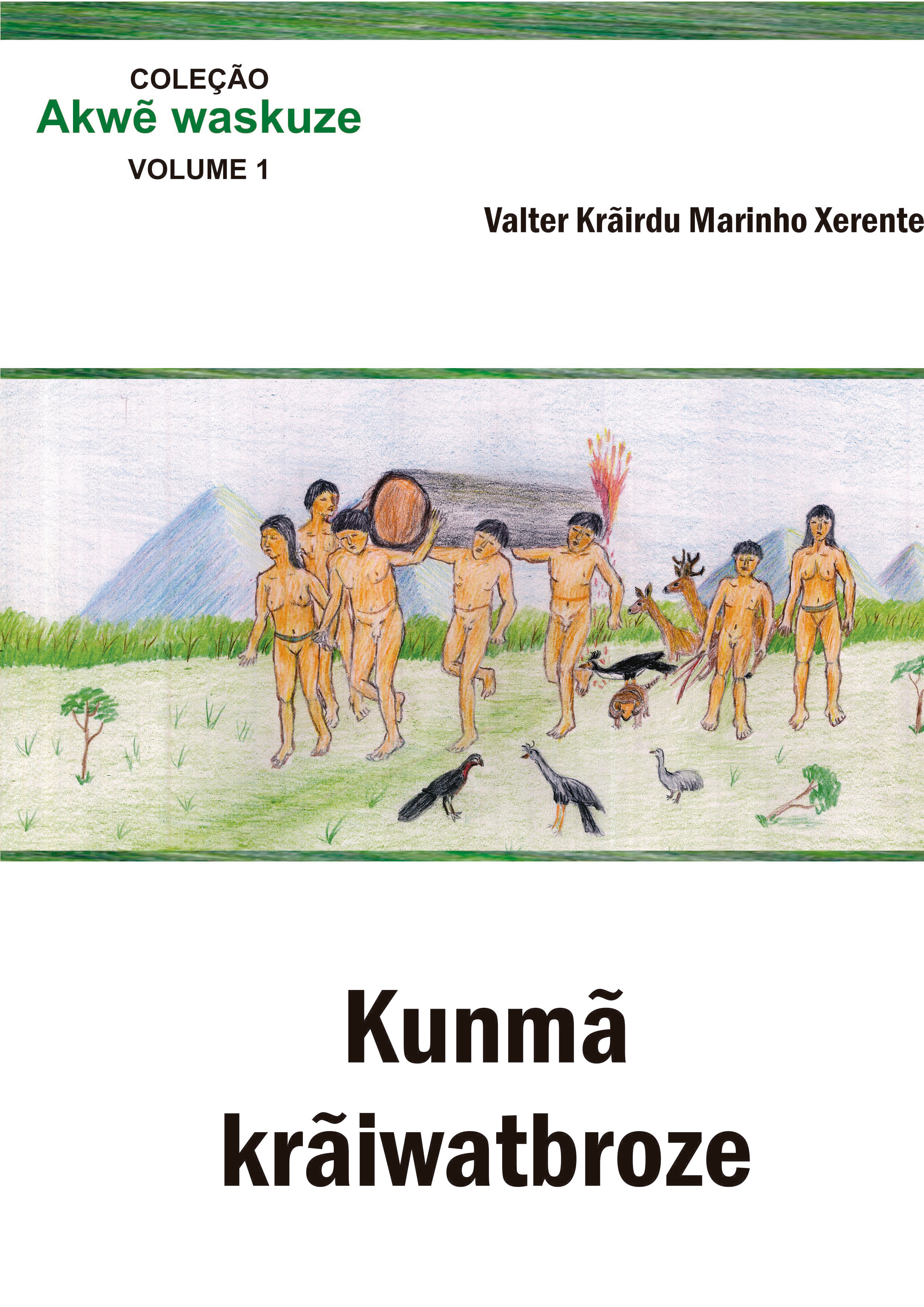 Capa livro Kunmã krãiwatbroze